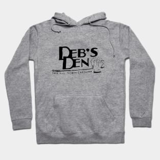 Deb's Den Hoodie